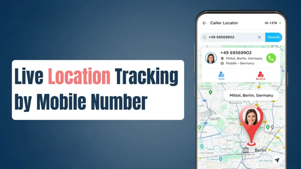 Live Location Tracking by Mobile Number