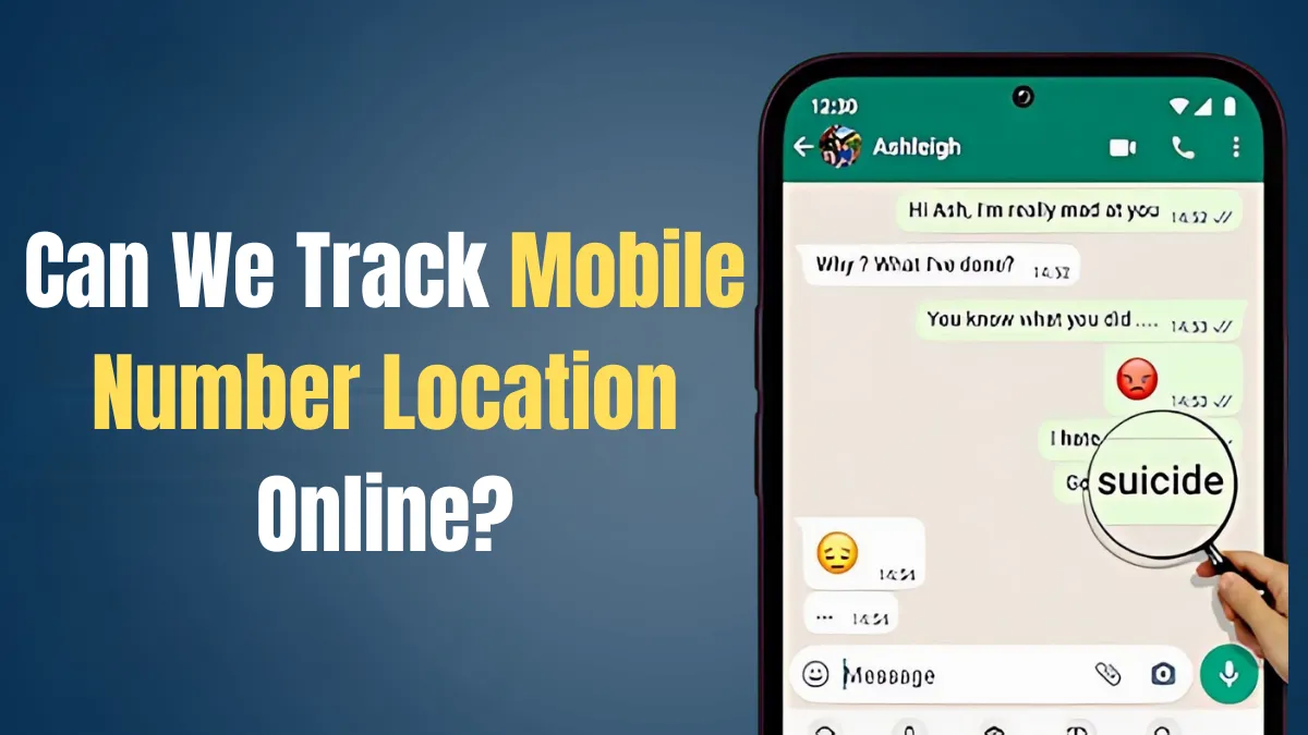 Can We Track Mobile Number Location Online